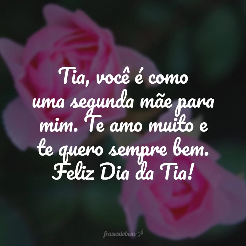 40 frases para Dia da Tia cheias de amor que vão alegrar a vida dela 40 frases para Dia da Tia cheias de amor que vão alegrar a vida dela