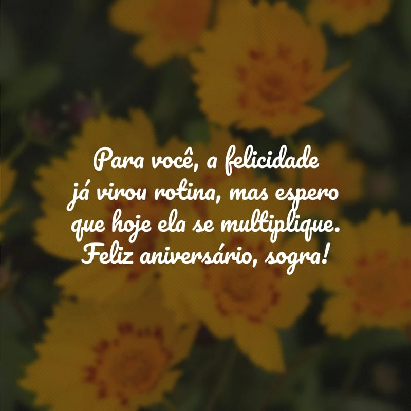 40 frases de aniversário para sogra que celebram esta data tão especial 40 frases de aniversário para sogra que celebram esta data tão especial