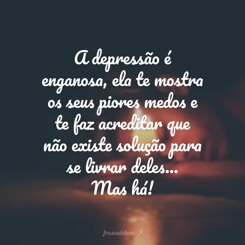 45 frases de apoio para depressão para acolher quem mais precisa 45 frases de apoio para depressão para acolher quem mais precisa
