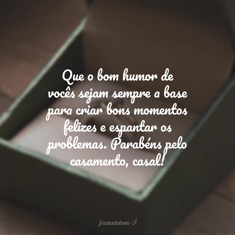 45 frases de parabéns pelo casamento para você dedicar ao novo casal 45 frases de parabéns pelo casamento para você dedicar ao novo casal