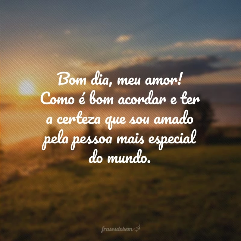 50 frases românticas de bom dia para fazer seu amor feliz pela manhã 50 frases românticas de bom dia para fazer seu amor feliz pela manhã