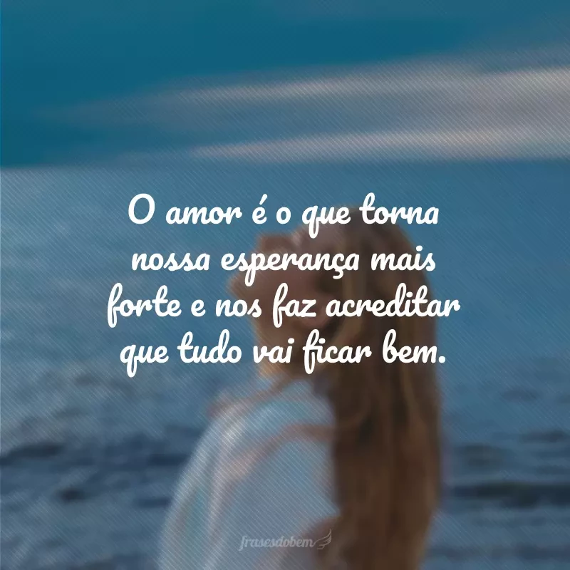 65 frases de força e esperança para não desanimar perante os desafios 65 frases de força e esperança para não desanimar perante os desafios