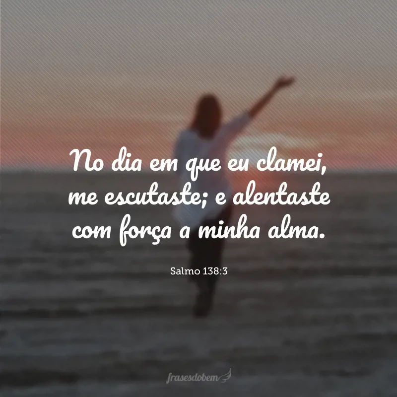 30 frases de versículos de ânimo para te motivar a vencer os desafios 30 frases de versículos de ânimo para te motivar a vencer os desafios