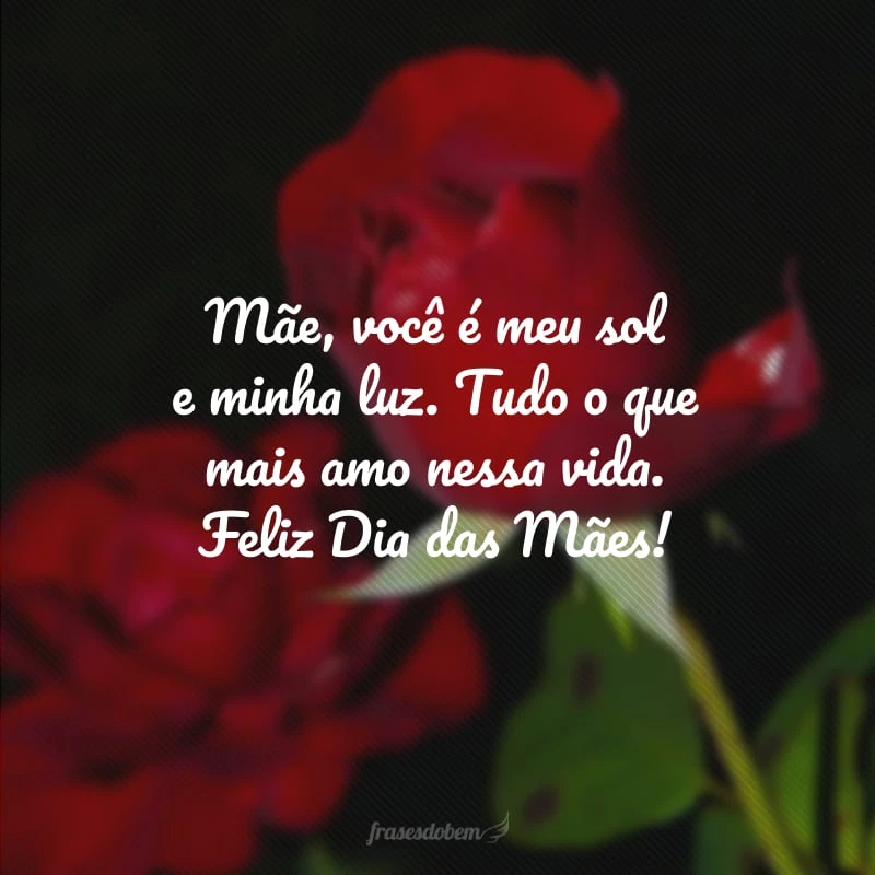 40 frases para cartão de Dia das Mães que enaltecem sua heroína 40 frases para cartão de Dia das Mães que enaltecem sua heroína