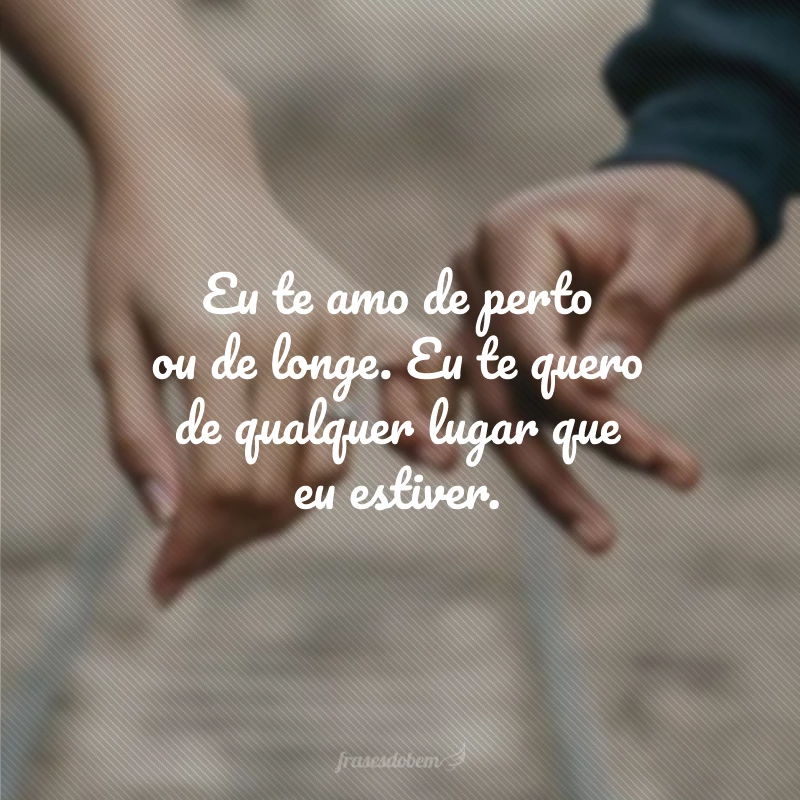50 frases de namoro à distância para sonhar em reencontrar o seu amor 50 frases de namoro à distância para sonhar em reencontrar o seu amor