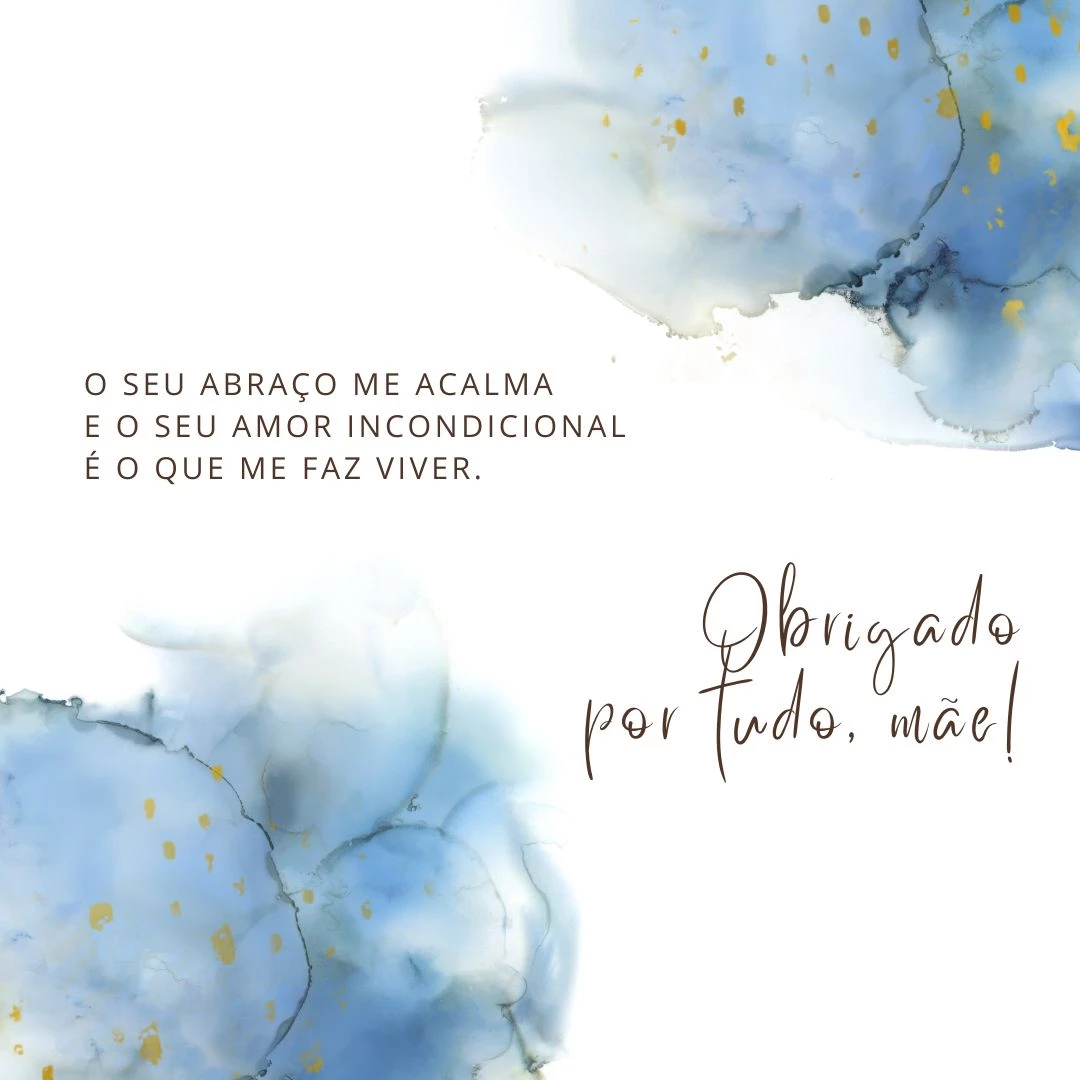 O seu abraço me acalma e o seu amor incondicional é o que me faz viver. Obrigado por tudo, mãe!